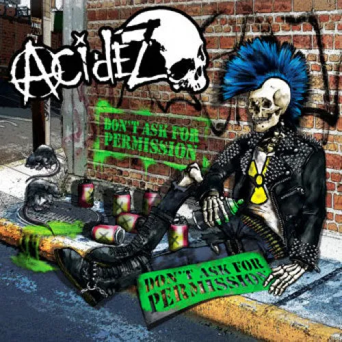 Acidez "Don't Ask For Permission"