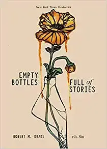 Empty Bottles Full of Stories